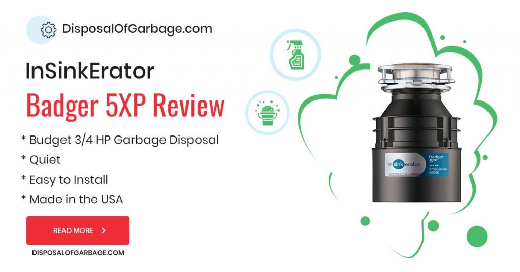 insinkerator badger 5xp garbage disposal review